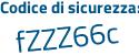 Il Codice di sicurezza è 4858e1Z il tutto attaccato senza spazi