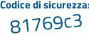 Il Codice di sicurezza è 66cZ7eZ il tutto attaccato senza spazi
