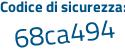 Il Codice di sicurezza è 2ad895b il tutto attaccato senza spazi