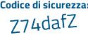 Il Codice di sicurezza è 5 segue d9eb72 il tutto attaccato senza spazi