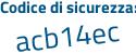 Il Codice di sicurezza è f295658 il tutto attaccato senza spazi