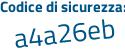 Il Codice di sicurezza è 7e poi 59176 il tutto attaccato senza spazi