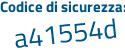 Il Codice di sicurezza è 47 continua con 935db il tutto attaccato senza spazi