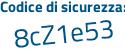Il Codice di sicurezza è 25 segue 5d1a6 il tutto attaccato senza spazi