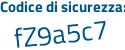 Il Codice di sicurezza è f segue 83c8f7 il tutto attaccato senza spazi
