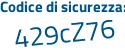 Il Codice di sicurezza è 59 continua con 8b8b8 il tutto attaccato senza spazi