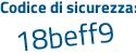 Il Codice di sicurezza è Z59ca2c il tutto attaccato senza spazi