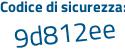 Il Codice di sicurezza è f1 segue 4d2c4 il tutto attaccato senza spazi