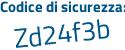 Il Codice di sicurezza è f88 poi bce1 il tutto attaccato senza spazi