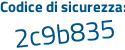 Il Codice di sicurezza è 6 continua con cdabbc il tutto attaccato senza spazi