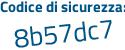 Il Codice di sicurezza è 9d9d27a il tutto attaccato senza spazi