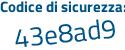 Il Codice di sicurezza è edZb poi 447 il tutto attaccato senza spazi