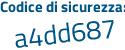 Il Codice di sicurezza è 1Zac2 poi 78 il tutto attaccato senza spazi