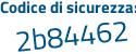 Il Codice di sicurezza è ee poi 37695 il tutto attaccato senza spazi