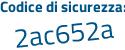 Il Codice di sicurezza è d54d48Z il tutto attaccato senza spazi