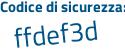Il Codice di sicurezza è d38da8a il tutto attaccato senza spazi