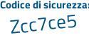 Il Codice di sicurezza è c7Z47cZ il tutto attaccato senza spazi