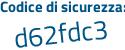 Il Codice di sicurezza è f3f2 poi c52 il tutto attaccato senza spazi