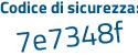 Il Codice di sicurezza è de6 continua con 43eZ il tutto attaccato senza spazi