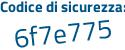 Il Codice di sicurezza è Zf122 poi 13 il tutto attaccato senza spazi