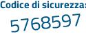 Il Codice di sicurezza è 72c segue 7dd8 il tutto attaccato senza spazi