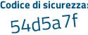 Il Codice di sicurezza è 737 poi e6e7 il tutto attaccato senza spazi