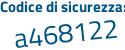 Il Codice di sicurezza è f12 continua con 5857 il tutto attaccato senza spazi
