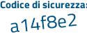 Il Codice di sicurezza è 84 continua con 64857 il tutto attaccato senza spazi