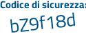 Il Codice di sicurezza è 89f8fb9 il tutto attaccato senza spazi