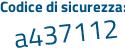 Il Codice di sicurezza è 7 poi cb64d2 il tutto attaccato senza spazi