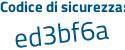 Il Codice di sicurezza è 112 continua con 4538 il tutto attaccato senza spazi