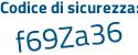 Il Codice di sicurezza è 386 continua con 6dea il tutto attaccato senza spazi
