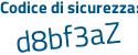 Il Codice di sicurezza è f poi bb4d34 il tutto attaccato senza spazi