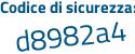 Il Codice di sicurezza è 8 segue 6cbc4Z il tutto attaccato senza spazi