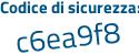 Il Codice di sicurezza è 2Z continua con 5e7d4 il tutto attaccato senza spazi