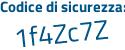 Il Codice di sicurezza è 27b8f9Z il tutto attaccato senza spazi