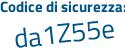 Il Codice di sicurezza è 91 continua con 157Ze il tutto attaccato senza spazi