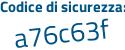 Il Codice di sicurezza è 592 poi 7aed il tutto attaccato senza spazi