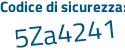 Il Codice di sicurezza è 34e82cd il tutto attaccato senza spazi
