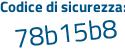 Il Codice di sicurezza è 5f continua con 4a4Zd il tutto attaccato senza spazi