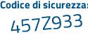 Il Codice di sicurezza è d67 continua con a32Z il tutto attaccato senza spazi