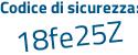 Il Codice di sicurezza è 38645 segue b1 il tutto attaccato senza spazi