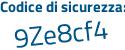 Il Codice di sicurezza è c3ZZ9 continua con Z3 il tutto attaccato senza spazi