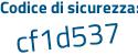 Il Codice di sicurezza è 7 segue 4dad9e il tutto attaccato senza spazi