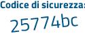Il Codice di sicurezza è 43 continua con d8Zd3 il tutto attaccato senza spazi