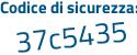 Il Codice di sicurezza è 689 poi 92fc il tutto attaccato senza spazi
