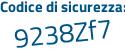 Il Codice di sicurezza è ZecZf2c il tutto attaccato senza spazi