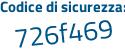 Il Codice di sicurezza è 8c79de6 il tutto attaccato senza spazi