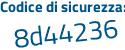 Il Codice di sicurezza è 8d754af il tutto attaccato senza spazi