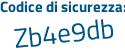 Il Codice di sicurezza è 8Zd2cfZ il tutto attaccato senza spazi